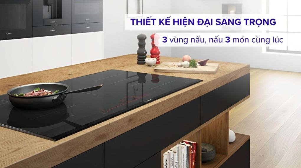 Bếp từ 3 vùng nấu Bosch PID775DC1E Serie 8 7400W - Thiết kế hiện đại, sang trọng 1 17 Gia Dụng Đức Đà Nẵng