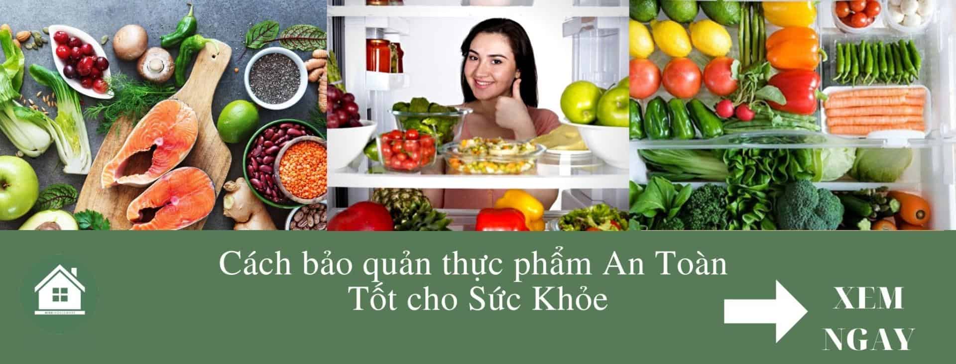 Cách bảo quản thực phẩm An Toàn cho sức khỏe 1 1 Gia Dụng Đức Đà Nẵng