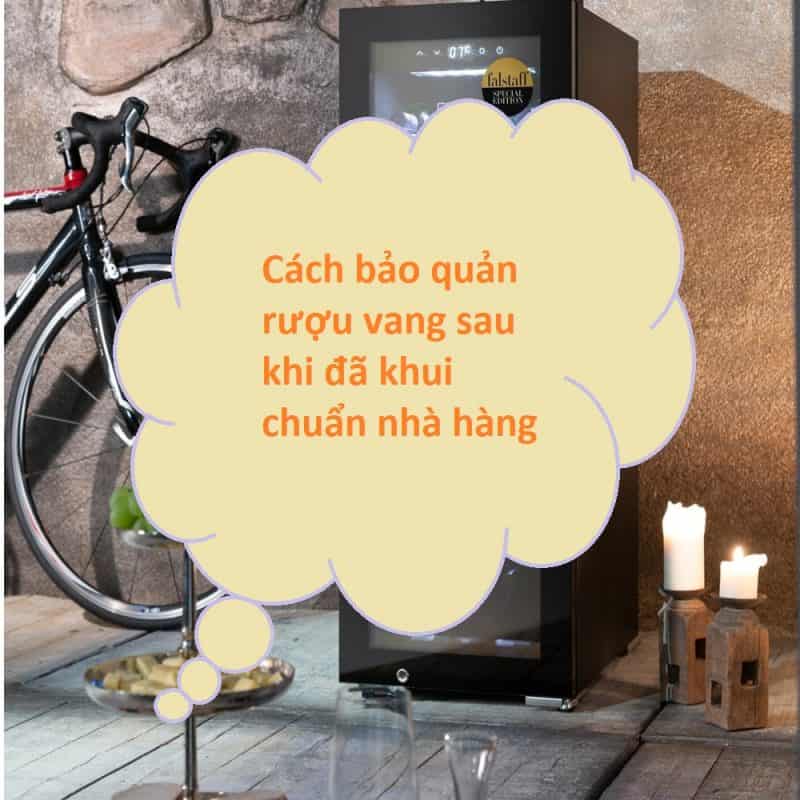 Bảo quản rượu vang đúng cách