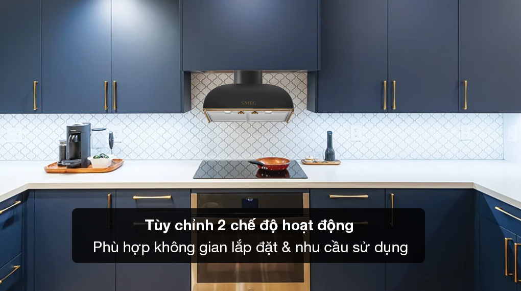 Máy hút mùi áp tường Smeg Coloniale KS59 12 Máy hút mùi áp tường Smeg Coloniale KS59 - Thiết kế 2 chế độ hút mùi tiện lợi